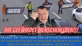 Rettungswagen blockiert ANSAGE an Aufstand der letzten Generation  EUER MIST GEFÄHRDET LEBEN [upl. by Uokes]