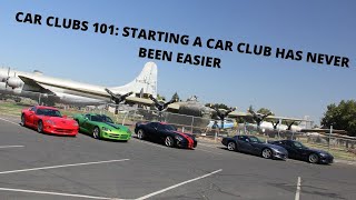 Car Clubs 101 Starting a Car Club [upl. by Oiredised]