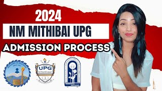 NM MITHIBAI UPG COLLEGE 2024 ADMISSION PROCESS  WHEN FORMS OPEN  REQUIRED [upl. by Htennek845]