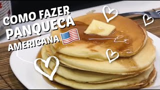 Como fazer Panqueca Americana [upl. by Kraul]