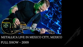 Metallica  Live in Mexico City Full show  2009 [upl. by Yeliac]