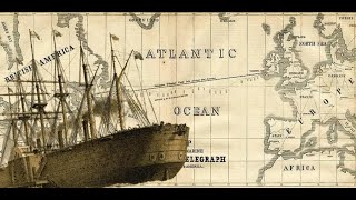 160 Years ago The Worlds First Transoceanic Submarine Cable [upl. by Conner624]