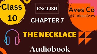 The Necklace Class 10  Chapter 7 NCERT English Audiobook [upl. by Anivlek786]