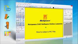 Richpeace CAD Software Online LessonsTip of the dayoutput a PLT file V10 [upl. by Pelmas]