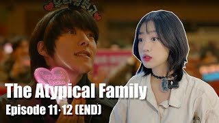 This Is So Underrated The Atypical Family 히어로는 아닙니다만 11 and 12 reaction and Review [upl. by Heiney]