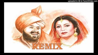 Mohammad Sadiq amp Ranjit Kaur Remix [upl. by Oivatco]