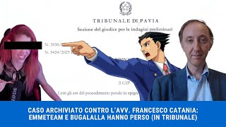 CASO ARCHIVIATO BUGALALLA ED EMMETEAM HANNO PERSO [upl. by Seka]