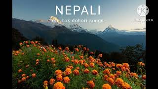 Nepali old Lok dohori songpurbeli song [upl. by Anatol]