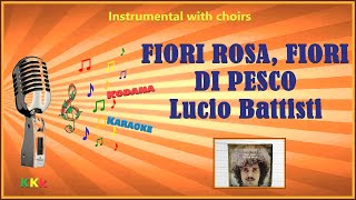 Fiori rosa fiori di pesco  Lucio Battisti  Karaoke Instrumental con Cori  Kodana Karaoke [upl. by Immac866]