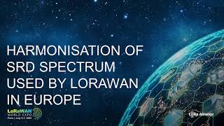 LoRaWAN World Expo 2022 Regulatory Panel  July 6 2022 [upl. by Ahseiyk]