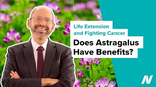 Does Astragalus Have Benefits for Life Extension and Fighting Cancer [upl. by Awad]