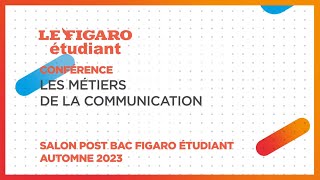 Conférences salon Post BAC 2023  Les métiers de la communication [upl. by Llednahc]