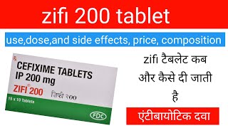 Zifi 200 Tablet Use Dose Side Effects and Price in Hindi  Antibiotic [upl. by Eatnad]