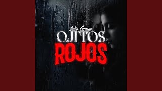 Ojitos Rojos [upl. by Oretos]