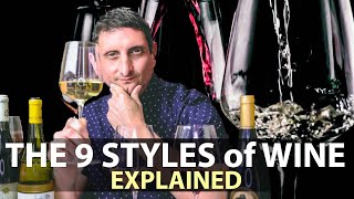 The 9 Primary Styles of Wine  How DIFFERENT Can Wines Be [upl. by Aivil38]