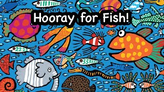 HOORAY FOR FISH  By Lucy Cousins  Childrens ReadAloud [upl. by Lemert]