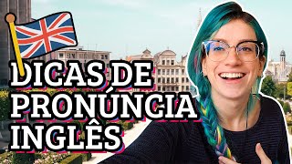 Como melhorar a PRONÚNCIA EM INGLÊS SOZINHO com 10 DICAS FÁCEIS [upl. by Nileve]