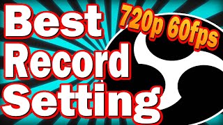 Best Record Setting in OBS 720p 60fps [upl. by Gertrudis]