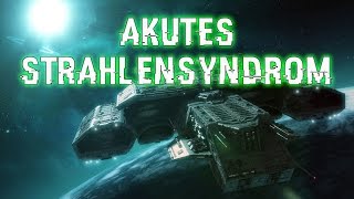 Akutes Strahlensyndrom【German Creepypasta】 [upl. by Ainotal]