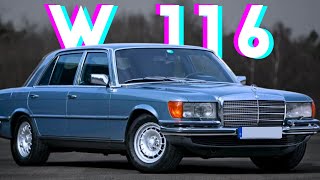 How the MercedesBenz W116 Redefined Luxury Cars Forever [upl. by Nahtnoj]