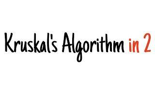 Kruskals algorithm in 2 minutes [upl. by Johst668]