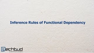 Inference Rules of Functional Dependency  Database Management System [upl. by Anitsud]