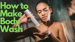 How to Make Body Wash [upl. by Claudianus]