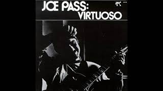 Joe Pass  Virtuoso 1974 Part 1 Full Album [upl. by Amehsat]