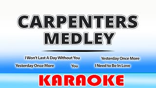 Carpenters Medley KARAOKE by Carpenters [upl. by Sirdi159]