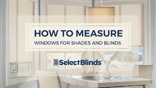 How to Measure Windows for your Blinds and Shades  SelectBlindscom [upl. by Ahsikcin]