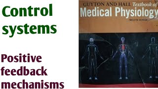 Physiology 2  Homeostasis  control systems  positive feedback mechanism  Guyton chapter 1 [upl. by Orland]