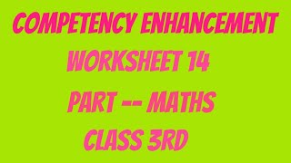 Competency Enhancement Worksheet 14Class 3rd MathPSEBShellysStudyRoom [upl. by Rima]