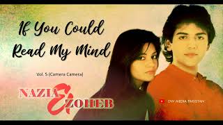 If You Could Read My Mind  Nazia Hassan and Zoheb Hassan  Vol 5 [upl. by Venice]