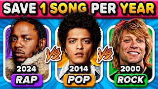 RAP vs POP vs ROCK Save One Song Per Year 2024  1995  Music Quiz [upl. by Morty]