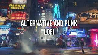 Alternative and Punk Lofi Beats 1 [upl. by Cogan80]