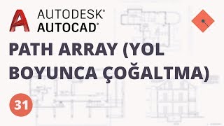 AutoCAD Dersleri 31  Path Array Yol Boyunca Çoğaltma [upl. by Ailerua484]