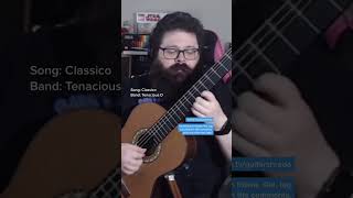 Classico  Day 76 October 5 2022  tenaciousD  shorts classicalguitar tenaciousd [upl. by Adnirol967]