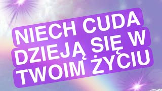 Potężne afirmacje na cuda w Twoim życiu Słuchaj codziennie 10 minut [upl. by Alokin]