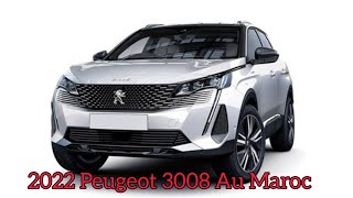 Nouveau 2022 Peugeot 3008 Au Maroc  Intérieur amp Extérieur [upl. by Elletsirhc235]