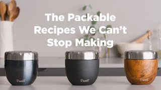 Packable Recipes for Swell Eats Food Bowls [upl. by Stinky]