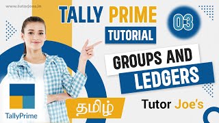 Tally Prime Groups for Ledger Creation in Tally Prime in Tamil  Tutor Joes [upl. by Malas]