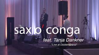 Saxophonist  Live Band  sax o conga feat Tanja Dankner [upl. by Adnocahs]