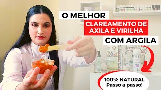 O melhor clareamento de axila e virilha com argila [upl. by Ahsitak113]