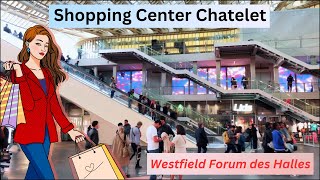 Shopping Center Chatelet🇨🇵 underground mall westfield [upl. by Nortad]