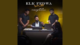 Elk Fedwa  الك فدوة [upl. by Nasas525]