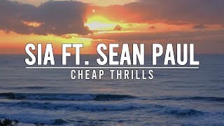 Sia ft Sean Paul  Cheap Thrills  Lirik Terjemahan [upl. by Laurita164]