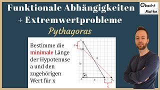 Funktionale Abhängigkeiten und Extremwertprobleme beim Satz des Pythagoras  9 Klasse ObachtMathe [upl. by Ahsirtak]