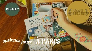 Vlog 7  Quelques jours à Paris [upl. by Seftton]