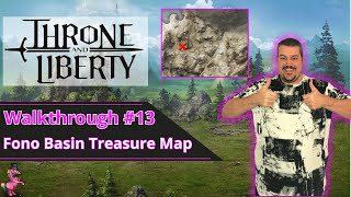 Throne and Liberty Fono Basin Treasure Map  Playlist Full Walkthrough Part 13 [upl. by Etteragram933]