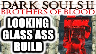 Dark Souls 2 PvP Brothers of Blood Crown of the Ivory King  LOOKING GLASS ASS [upl. by Nelra]